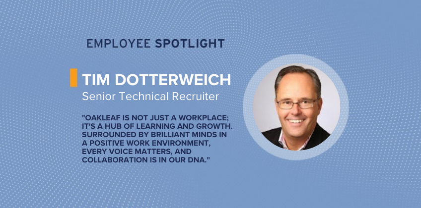 Employee Spotlight - Tim Dotterweich